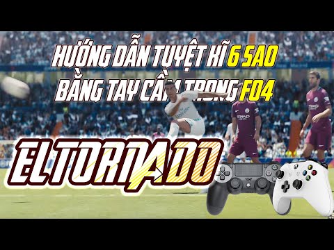 HƯỚNG DẪN THAO TÁC SKILL 6 SAO EL TORNADO TRONG FIFA ONLINE 4 | LÀM QUEN VỚI TAY CẦM #14