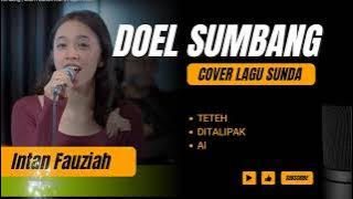 Download lagu Teteh (Lamun Lain Teteh Awewena), AI & Ditalipak - Doel Sumbang | Intan Fauziah feat 3 Papah Muda
