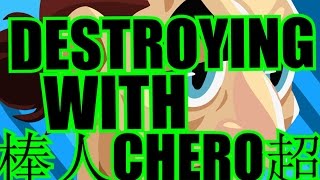 Playing with chero // Awesome moments // Destroying Server!
