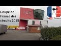  coupe de france des circuits le film  nogaro samedi 28 fvrier 2015