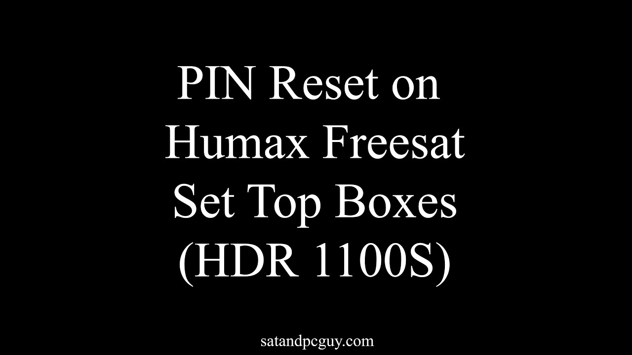 How Do I Reset My Humax Freesat Box