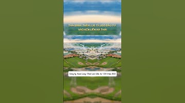 KCN Liên Hà Thái thêm 120 triệu USD từ nhà đầu tư Thái Lan #news #tintuc #dautu #fdi #nguyengiap