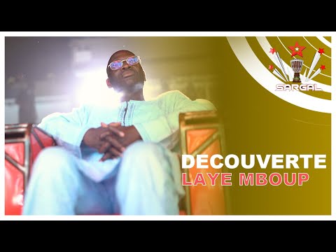Sargal Laye Mboup⎮Découverte "Jongoma del wakh nidjaay" - Remix
