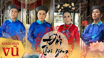 Liên khúc Hồ Quảng ĐỜI THÁI GIÁM || Khưu Huy Vũ ft. Đoàn Minh - Lộ Lộ - Diệp Thanh Thanh