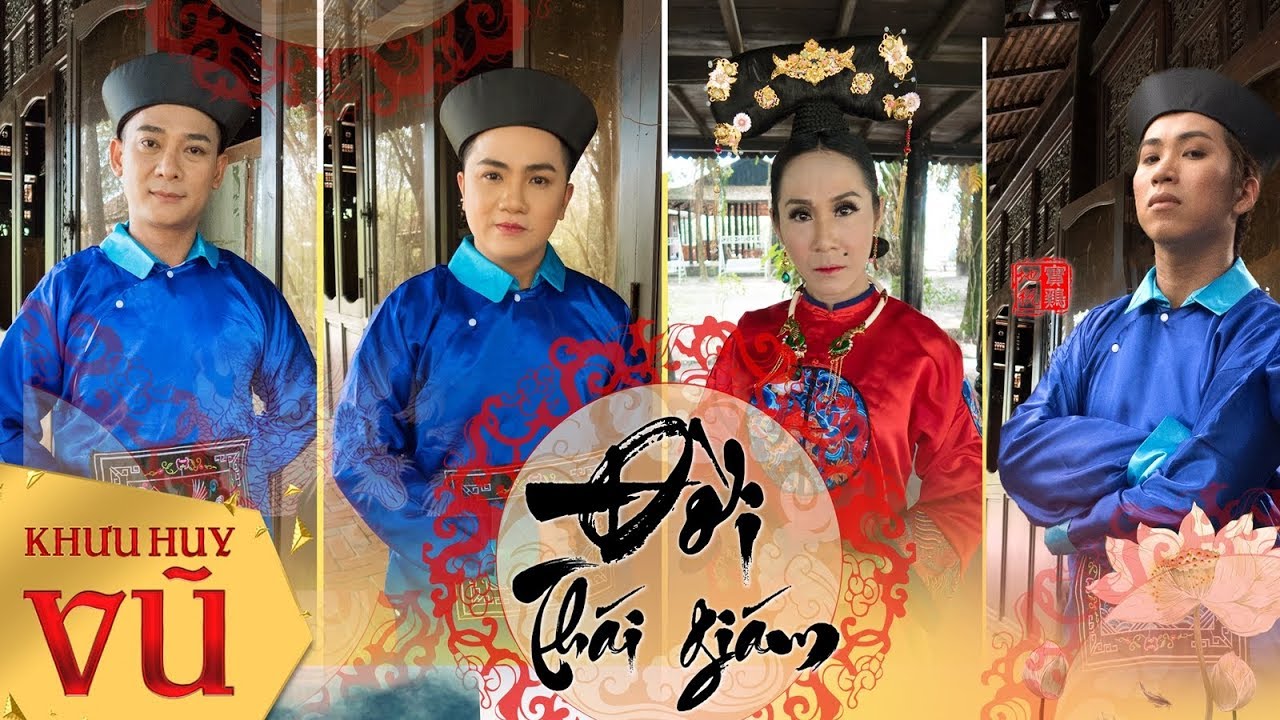 Liên khúc Hồ Quảng ĐỜI THÁI GIÁM || Khưu Huy Vũ ft. Đoàn Minh - Lộ Lộ - Diệp Thanh Thanh