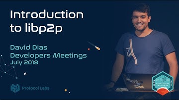 Introduction to libp2p - David Dias