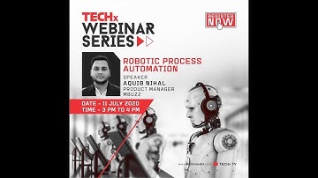 Webinar on Robotic Process Automation | TECHx Media
