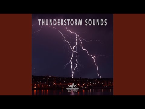 Thunderstorm Sounds, Pt. 44