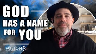 Unveiling God's Name for You! | Hebrew Names Communicate Identity and Destiny! | Rabbi Jason Sobel