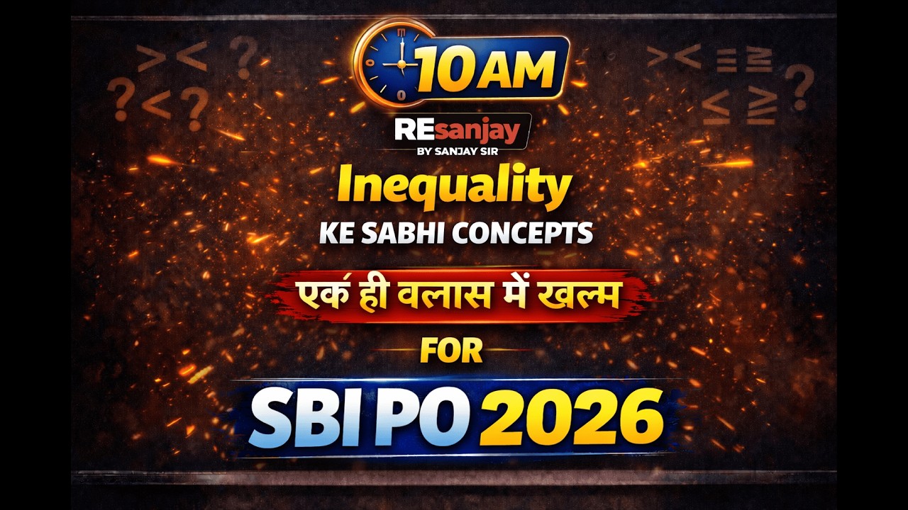 Inequality application of all the Rules for SBI PO 2026|Bank and Insurance Exams by SanjaySir|Ep.-03
