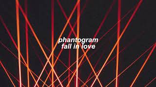 phantogram - fall in love (slowed + reverb)