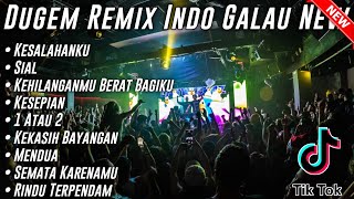 DUGEM TIK TOK 2023 🎼 DJ KAU BUANG AKU KAU PILIH DIA • KESALAHANKU & DJ SIAL NEW [ DJ Rusman™ ] 2023