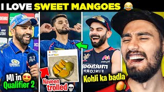 THANKYOU MUMBAI! : I Love SWEET MANGOES 😉 | Naveen ul Haq Trolled 😂 | MI vs LSG