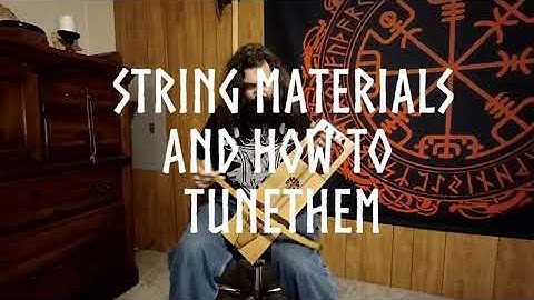 Tagelharpa/Talharpa String Materials and How to Tune Them