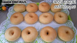 TIPS DAN TRIK DONAT MULUS, ANTI KEMPES DAN ANTI GAGAL | RAHASIA DONAT SUPER EMPUK DAN LEMBUT