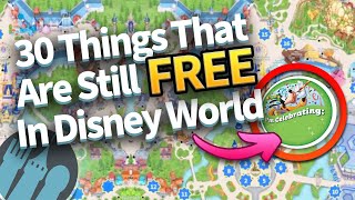 30 Things That are Still FREE in Disney World