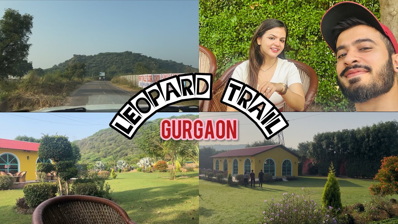 Leopard Trail || Gurugram || Long drive from Delhi || Must visit place