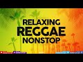 Reggae remix non stop  love songs 80s to 90s  reggae music compilation  no ads