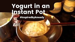 #inspiredbykneady    Instant Pot Yogurt