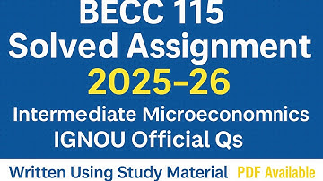 BECC 115 IGNOU Solved Assignment 2025-26 | Intermediate Microeconomics | Hindi & English
