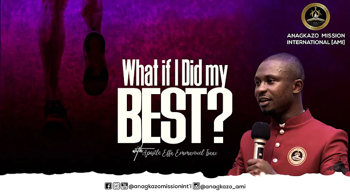 What if I Did My Best? || Apostle Effa Emmanuel Is...