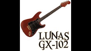 루나스 일렉기타, Lunas Electric guitar GX-102 N test.