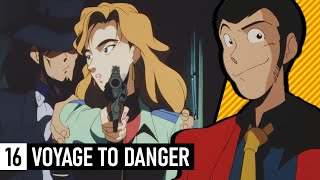 Voyage to Danger: Retrospective and Review | Legacy of Lupin
