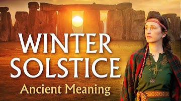 The DEEPER Spiritual Meaning of the Winter Solstice | Through Ancient History