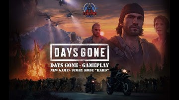 DAYS GONE - GAMEPLAY #1 (New Game+ Hard Mode Marathon! 🎮 | Camvino Gaming Premiere! )
