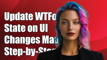 How to Update WTForms State on UI Changes: A Step-by-Step Guide