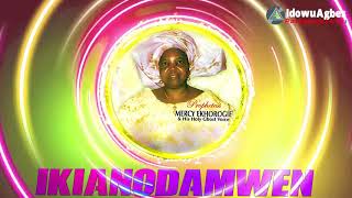 MERCY EKHOROGIE - IKIANODANMWENRE [LATEST BENIN GOSPEL MUSIC]