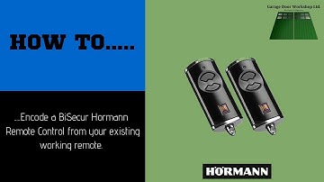 [HOW TO] Encode your Hörmann  BiSecur Remote Control using and existing working remote.