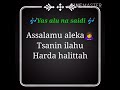 AS SALAMU ALAIKA MAI ARZIKI UBAN MAAZURTA S A W AS SALAMU ALAIKA MAI ARZIKI UBAN MAAZURTA S A W