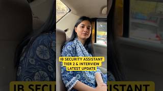 IB SECURITY ASSISTANT INTERVIEW UPDATE 🔥 VYASA IAS