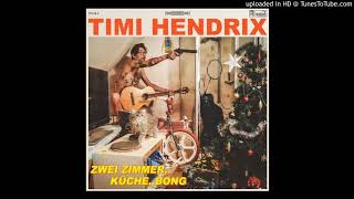 Video thumbnail of "14. Timi Hendrix - Hunderttausend Meilen"