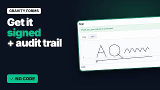 Gravity Forms E-Signature: Signing Requests, Email Code Check and Audit Trail | Add-On