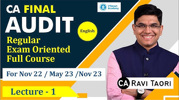 Lec 01| CA Final Audit | Regular Full Course | Nov 22 | May & Nov 23 | CA Ravi Taori | Auditguru