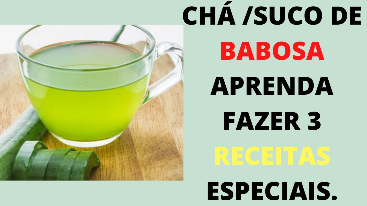 chá de babosa aloe vera 3 receitas - YouTube