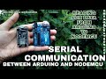 Serial Communication between Arduino and Nodemcu||Reading sensor data from Arduino to Nodemcu.