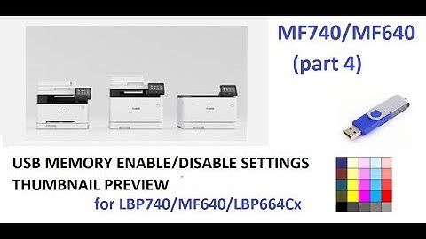 iSENSYS MF740 MF640 (part4) - USB memory print enable and thumbnail preview