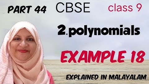 Chapter 2 polynomials Example 18 (i,ii) CBSE maths class 9 in Malayalam.