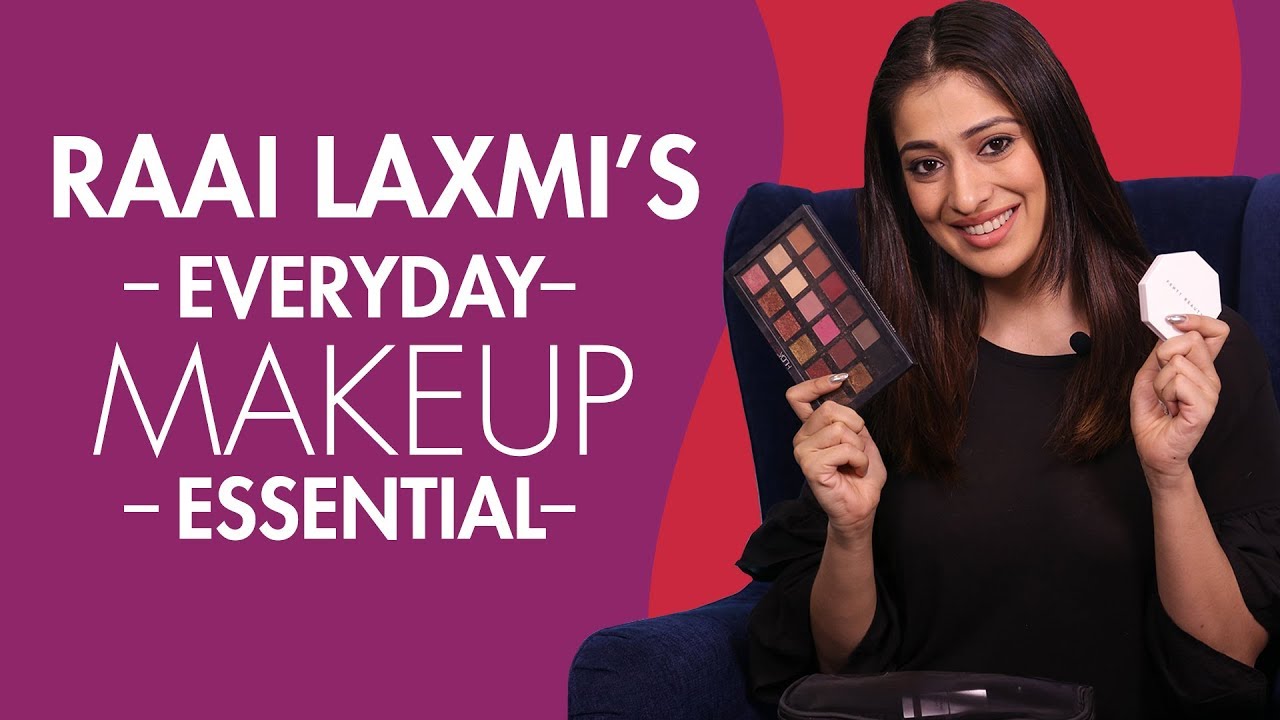 Raai Laxmi What's in my makeup bag Makeup Favourites S01E10