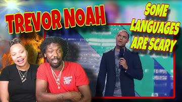 Trevor Noah - Some Languages Are Scary | REACTION
