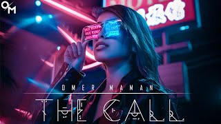 Omer Maman -  The Call (Original Mix)