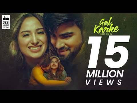 gal-karke-inder-chahal-new-punjabi-song-babbu-rajat-nagpal-lyrics-latest-punjabi-songs-2019
