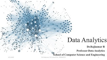 FDP DAY 1 Data Analytics by Dr R Rajkumar, VIT