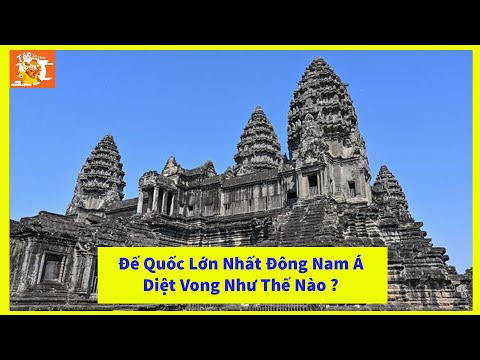 Đế quốc lớn nhất Đông Nam Á diệt vong như thế nào?