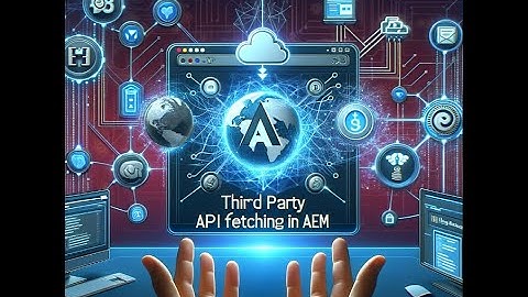 AEM Batch(28-02-24)Tutorial9-Third Party API fetching in AEM