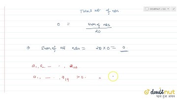 "The average of 20 numbers is zero. Of them, at the most, how many may be greater than