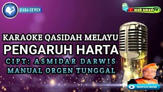 PENGARUH HARTA | KARAOKE QASIDAH MELAYU | ASMIDAR DARWIS | NADA WANITA | wak amad tv